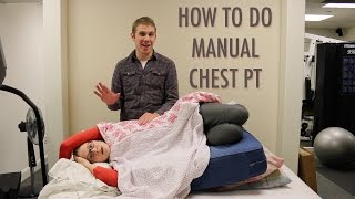 HOW TO DO MANUAL CHEST PT Airway Clearance [upl. by Agiaf550]