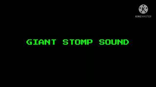 Giant Stomp Sound [upl. by Labors8]