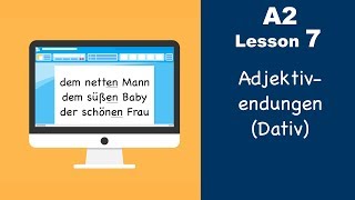 Learn German  Adjektivendungen  Dativ  German for beginners  A2  Lesson 7 [upl. by Anaynek]