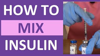 How to Mix Insulin NPH and Regular Insulin Nursing  Mixing Insulin Clear to Cloudy [upl. by Rowland]