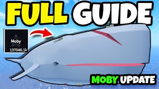 FULL GUIDE To MOBY UPDATE In FISCH Roblox [upl. by Edithe]