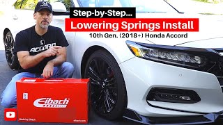 Eibach Lowering Springs Install HowTo  10th Gen Honda Accord [upl. by Akinorev]