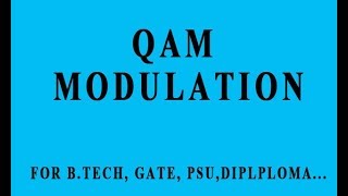 QUADRATURE AMPLITUDE MODULATION QAM IN HINDI [upl. by Eivi35]