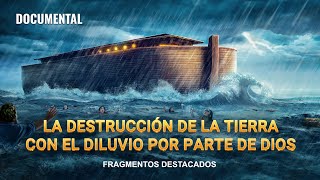 La destrucción de la Tierra con el diluvio por parte de Dios [upl. by Kalvn579]