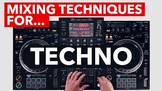 Mixing Techniques for Techno  Pioneer DJ XDJXZ [upl. by Stefa]