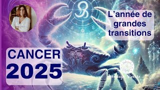 ASTROLOGIE  CANCER PREVISIONS 2025 [upl. by Dnaltroc]