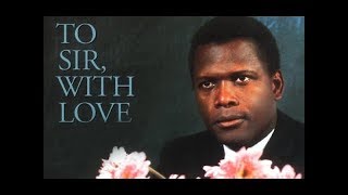 Lulu  To Sir With Love  Sidney Poitier  wLyrics [upl. by Egwin158]