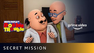 Motu Patlu On A Secret Mission  Motu Patlu In Double Trouble  Amazon Prime Video [upl. by Orihakat]