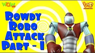 Vir The Robot Boy  Hindi Cartoon For Kids  Rowdy Robo attack  Animated Series Wow Kidz [upl. by Jecoa]