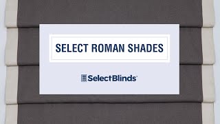 Select Roman Shades from SelectBlindscom [upl. by Jaclyn602]