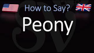 How to Pronounce Peony CORRECTLY [upl. by Franciskus]