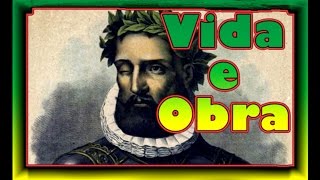 Vida e Obra  Do grande escritor Português Luís Vaz de Camões [upl. by Jacoba]