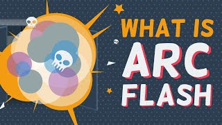 What is Arc Flash [upl. by Atiran943]