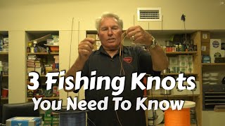 Three of the Strongest Fishing Knots you Need to Know [upl. by Nixie]