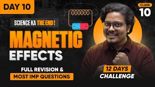 Magnetic Effects of Electric Current CLASS 10  Full Chapter Revision amp Most Expected Questions [upl. by Midge]