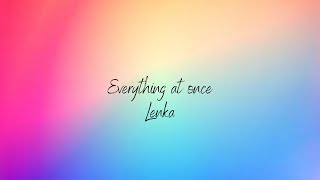 Lenka  Everything At Once Lyrics [upl. by Eidde]