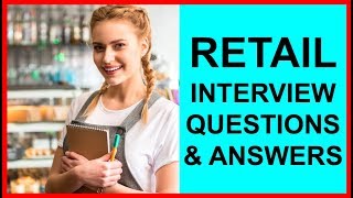 7 RETAIL INTERVIEW Questions and Answers PASS GUARANTEED [upl. by Eilsew]