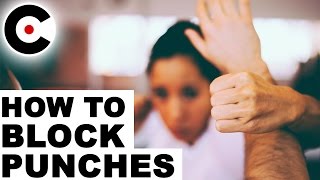 How to Block Punches – 9 Basic Punch Blocks  Effective Martial Arts [upl. by Zillah]