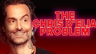 The Chris DElia Problem [upl. by Klenk]