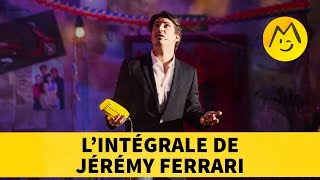 Lintégrale de Jérémy Ferrari [upl. by Swithbert]