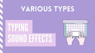 Typing Sound Effect Free for Editing [upl. by Aihsened]