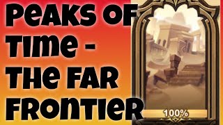 AFK ARENA GUIDE Peaks of Time  The Far Frontier [upl. by Adialeda]