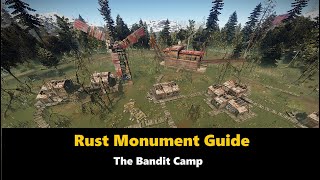 Rust Monument Guide  The Bandit Camp [upl. by Llennej]