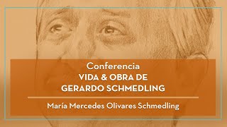 Conferencia  VIDA amp OBRA DE GERARDO SCHMEDLING [upl. by Aztiram]