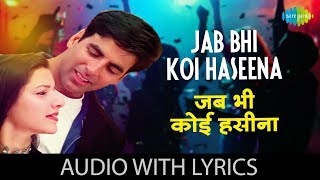 Jab Bhi Koi Haseena with lyrics  Hera Pheri  Akshay Kumar  KK  Anu Malik [upl. by Alansen]