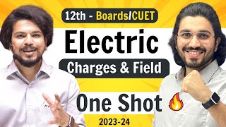 Electric Charges amp Fields  Class 12 Physics  NCERT for BoardsCUET [upl. by Rekcut]