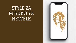 Style za Misuko Ya Nywele [upl. by Anaimad]