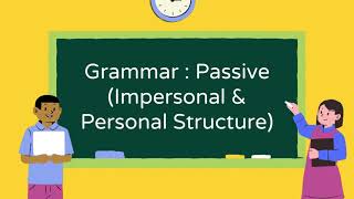 Grammar Passive Impersonal amp Personal Structures [upl. by Anayik]