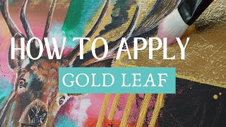 How to Apply GOLD LEAF to ACRYLIC PAINTINGS Gold Leaf Tutorial [upl. by Naida]