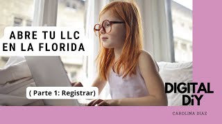 Como abrir una LLC en la 🏝️Florida Parte 1 Inscripción de tu Empresa en Sunbiz [upl. by Somerset167]