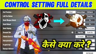 FREE FIRE CONTROLS SETTING FULL DETAILS  FREE FIRE PRO PLAYER SETTING 2021 [upl. by Ysus]