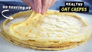 How to make CREPES with OATS that dont fall apart [upl. by Malan339]