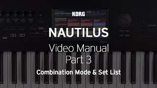 The NAUTILUS Video Manual Part 3  Combination Mode amp Set List [upl. by Pirnot]