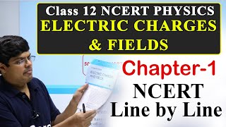 Class 12 Physics Chapter 1  ELECTRIC CHARGES AND FIELD  Complete Chapter in One Shot  eSaral [upl. by Krongold479]