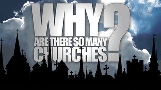 Why Are There So Many Churches [upl. by Gaul]