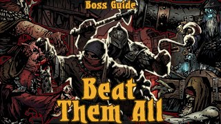 Quickest Guide to All Bosses Darkest Dungeon [upl. by Bullard]