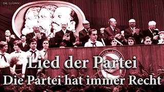 Lied der Partei GDR songEnglish translation [upl. by Kcirddahc]