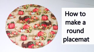 Round Placemats  The Sewing Room Channel [upl. by Otanod]