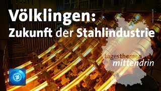 Völklingen Zukunft der Stahlindustrie [upl. by Pammi]