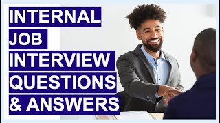 INTERNAL JOB Interview Questions amp Answers TIPS amp Sample ANSWERS [upl. by Chasse]