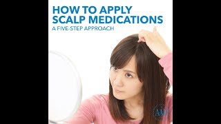 How to apply scalp medications [upl. by Golding]