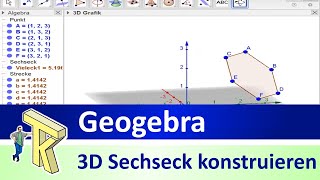 GeoGebra 3DSechseck in einer Minute konstruieren [upl. by Neirrad]