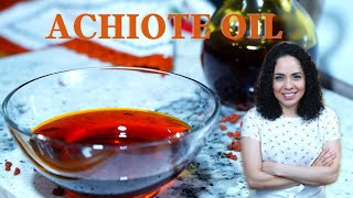 How to make ACHIOTE OR ANNATTO Oil  Achiote oil recipe  Villa Cocina [upl. by Fesoj]