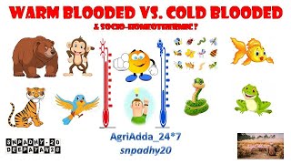 Warm blooded vs Cold blooded Animals  Sociohomeothermic Animals [upl. by Simons]