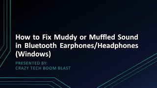 How to Fix Muddy or Muffled Sound in Bluetooth EarphonesHeadphones Windows [upl. by Aissilem464]