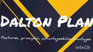 Dalton Plan [upl. by Adnirol]